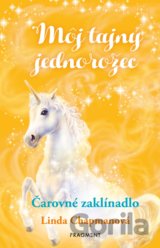 Môj tajný jednorožec: Čarovné zaklínadlo
