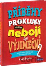 Příběhy pro kluky, kteří se nebojí být výjimeční 2