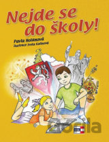 Nejde se do školy!