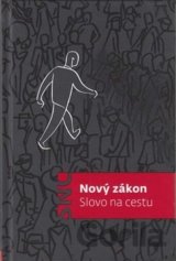 Nový zákon Slovo na cestu