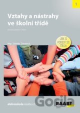 Vztahy a nástrahy ve školní třídě