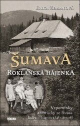 Šumava Roklanská hájenka
