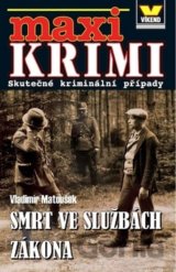 Maxi Krimi Smrt ve službách zákona