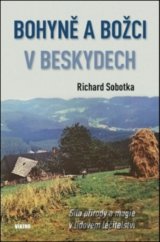 Bohyně a božci v Beskydech