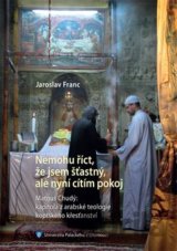 Nemohu říct, že jsem šťastný, ale nyní cítím pokoj