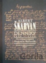 Albert Škarvan: Denníky 1896 – 1926