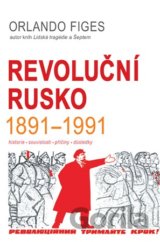 Revoluční Rusko 1891-1991