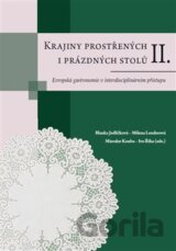 Krajiny prostřených i prázdných stolů II.