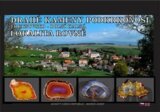 Drahé kameny Podkrkonoší: Trutnovsko - Dolní Kalná