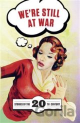 We're Still at War