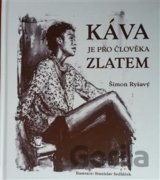 Káva je pro člověka zlatem
