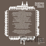 Žilinčania po 800 (+10) rokoch