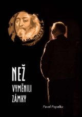 Než vyměnili zámky