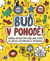 Buď v pohodě!