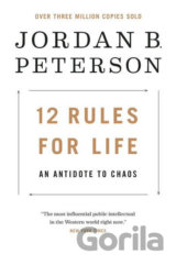 12 Rules for Life: An Antidote to Chaos