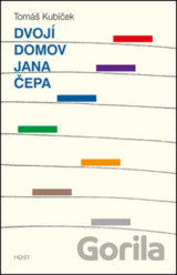 Dvojí domov Jana Čepa