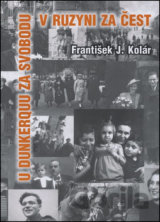 U Dunkerquu za svobodu v Ruzyni za čest