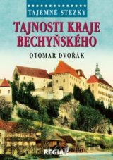Tajemné stezky Tajnosti kraje bechyňského
