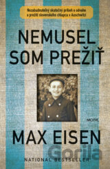 Nemusel som prežiť
