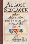 Atlasy erbů a pečetí české a moravské středověké šlechty I.