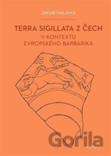 Terra sigillata z Čech v kontextu evropského barbarika
