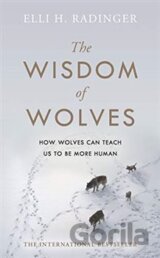 The Wisdom of Wolves