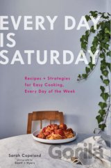 Every Day is Saturday