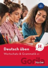 Wortschatz und Grammatik C1