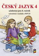 Český jazyk 4 Učebnice pro 4. ročník