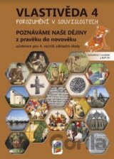 Vlastivěda 4 Porozumění v souvislostech Učebnice pro 4. ročník