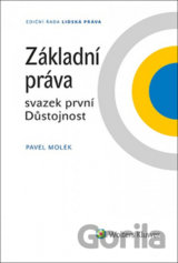 Základní práva: svazek první Důstojnost