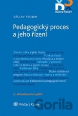 Pedagogický proces a jeho řízení