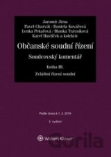Občanské soudní řízení. Soudcovský komentář III.