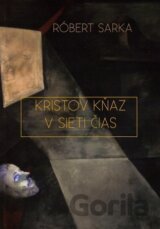 Kristov kňaz v sieti čias