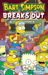 Bart Simpson Breaks Out (Simpsons Comics)
