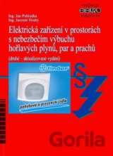 Elektrická zařízení v prostorách s nebezpečím výbuchu hořlavých plynů, par a prachů