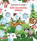 Kam ses schoval, sobíku?