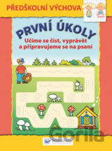 První úkoly: Učíme se číst, vyprávět a připravujeme se na psaní