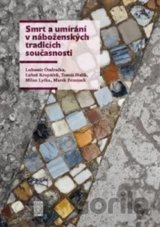 Smrt a umírání v náboženských tradicích současnosti