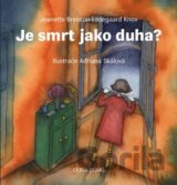 Je smrt jako duha?