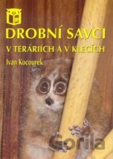 Drobní savci v teráriích a v klecích