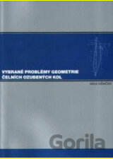 Vybrané problémy geometrie čelních ozubených kol