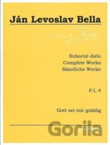 Súborné dielo F:I, 4 - Gott sei mir gnädig