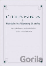 Čítanka k přehledu české literatury 20. století