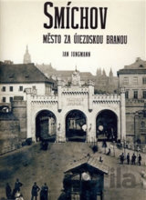 Smíchov - Město za Újezdskou branou