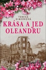 Krása a jed oleandru