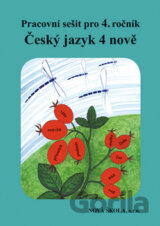 Český jazyk 4 nově Pracovní sešit pro 4. ročník