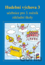 Hudební výchova 3 učebnice