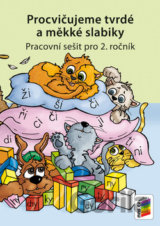 Procvičujeme tvrdé a měkké slabiky