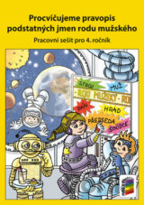 Procvičujeme pravopis podstatných jmen rodu mužského